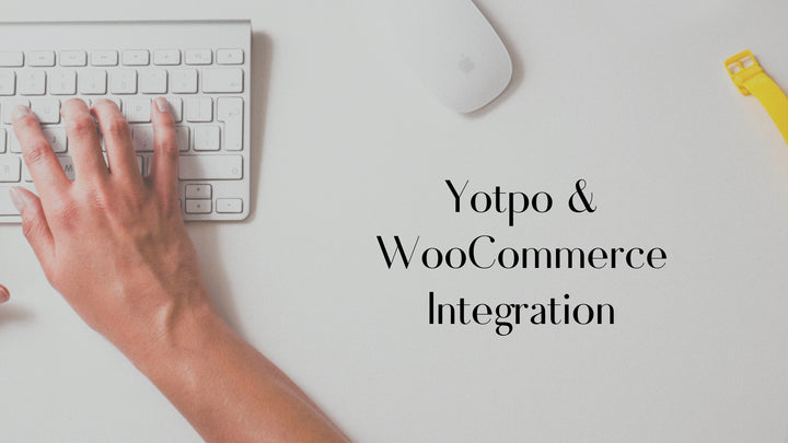 Yotpo Loyalty & WooCommerce